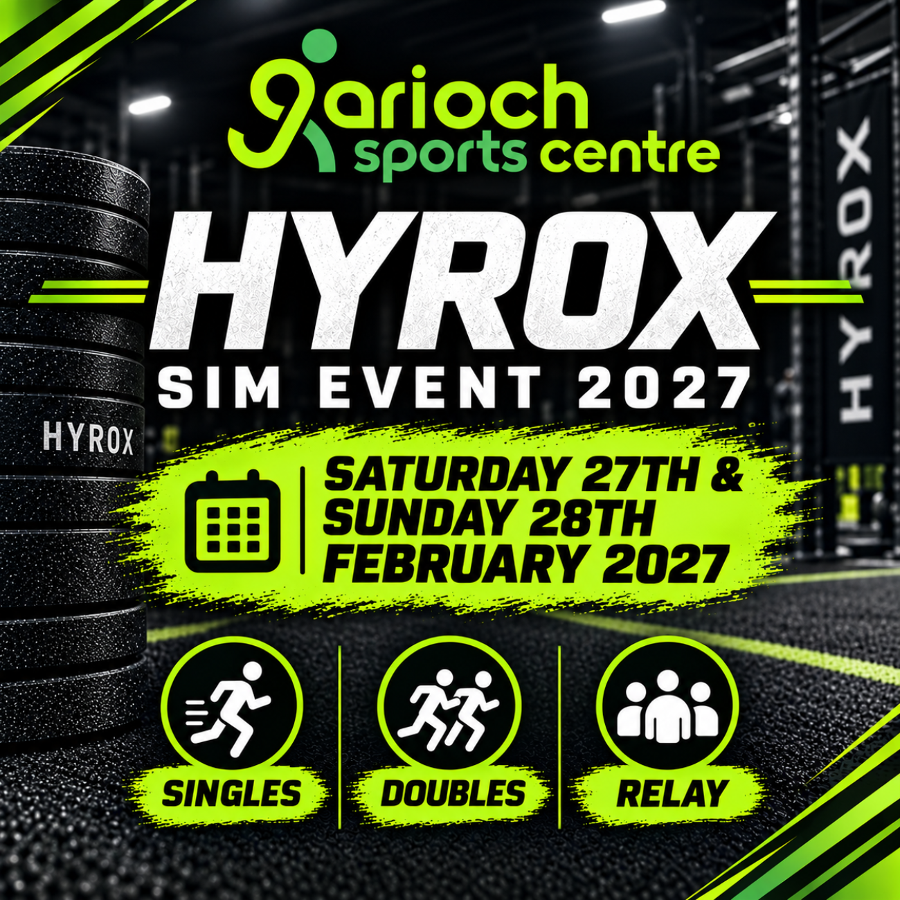 HYROX EVENT UPDATE! Saturday 27th & Sunday 28th February 2027